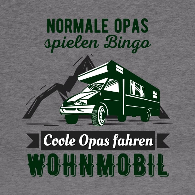 Camping Opa Wohnmobil lustiges Rentner Camper Fun by Foxxy Merch